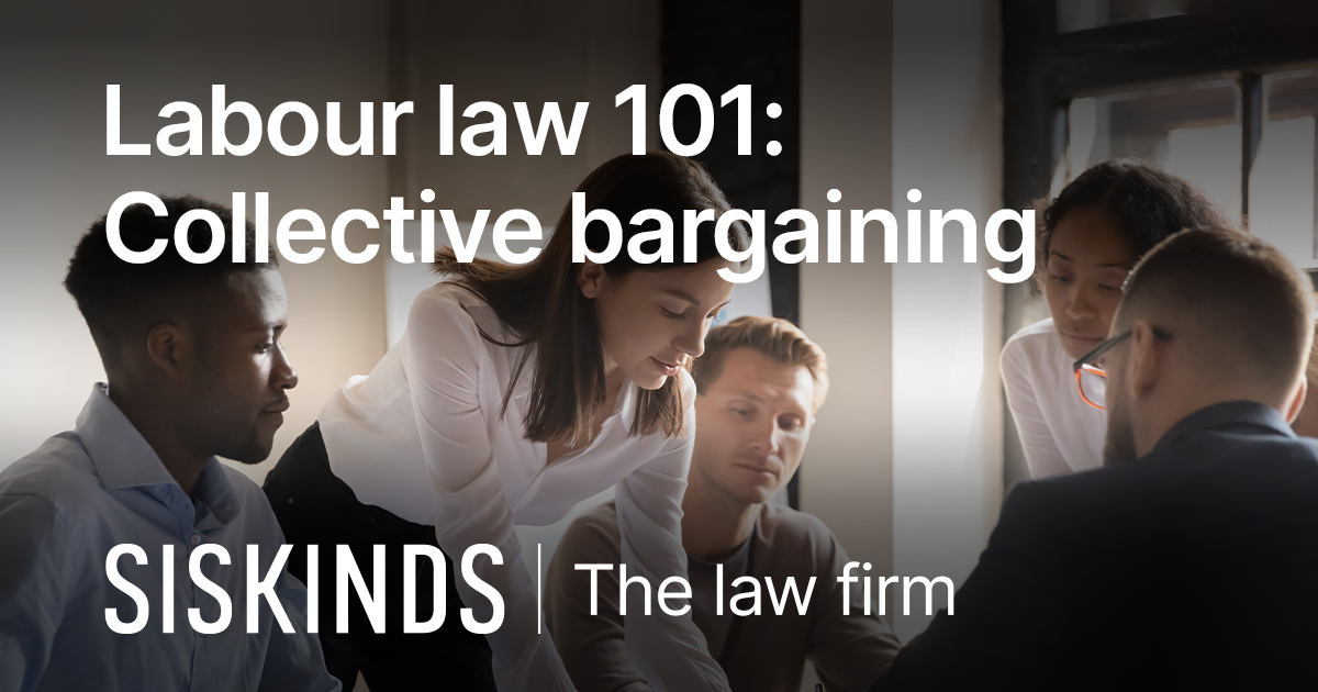 Labour Law 101: Collective Bargaining* | Siskinds Law Firm